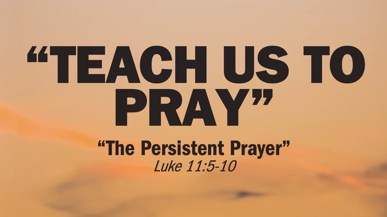 The Persistent Prayer
